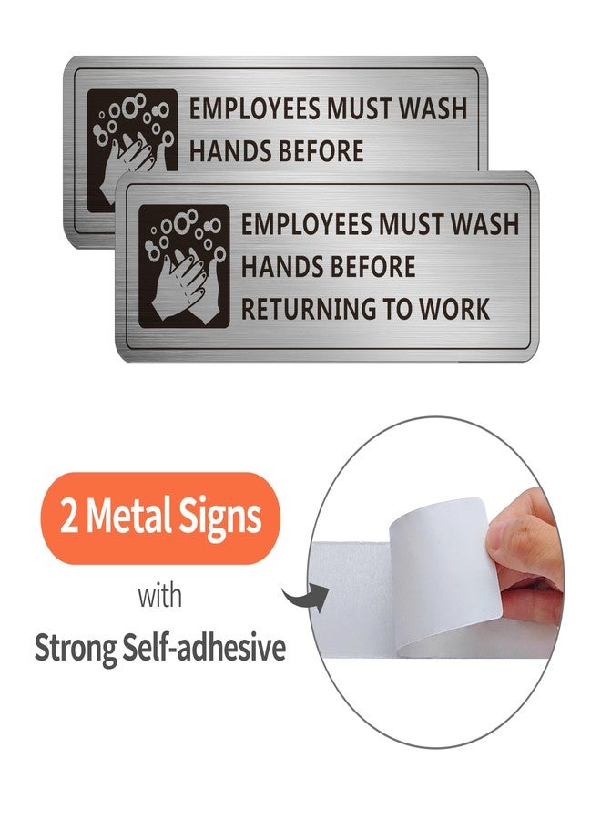 MongFun Employees Must Wash Hands Sign, (2 Pack) Self-adhesive Metal Signage for Office Bathroom, 9 x 3 Inch Waterproof Aluminum Signs for Indoor Outdoor Use (Brushed Aluminum) - Image 2